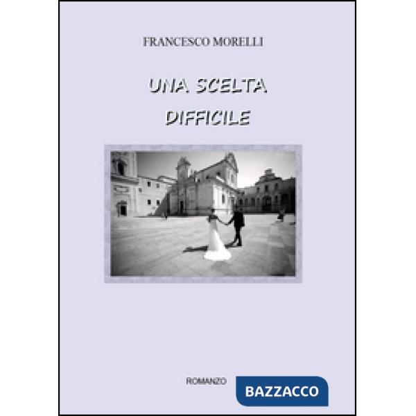 Scelta difficile (Una)