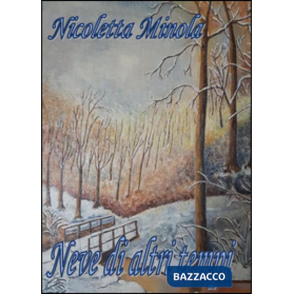 Neve di altri tempi