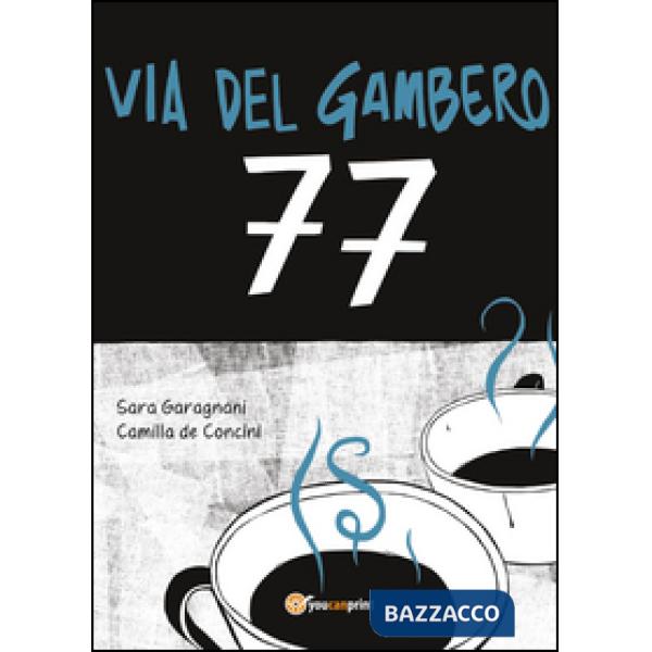 Via del gambero 77