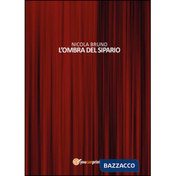 Ombra del sipario (L')