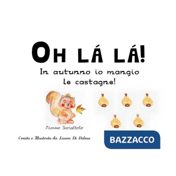 Oh là là! In autunno io mangio le castagne