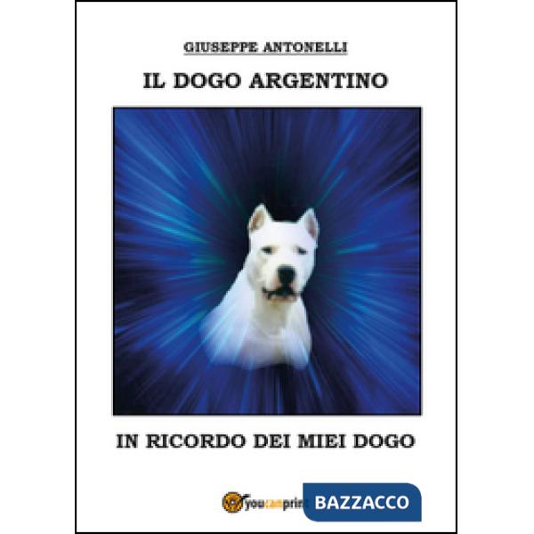 Dogo argentino (Il)