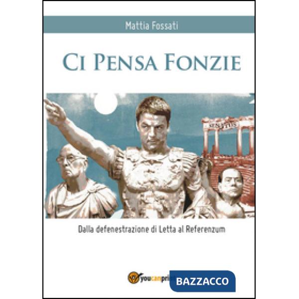 Ci pensa Fonzie. Dalla defenestrazione di Letta al referenzum