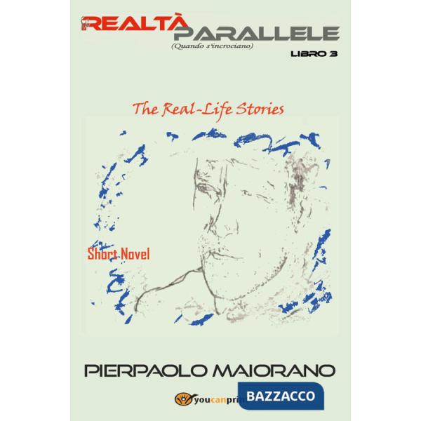Realtà parallele (Quando s'incrociano). The real-Life short novel (Le). Vol. 3