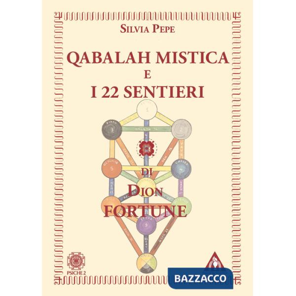Qabalah mistica e i 22 sentieri di Dion Fortune