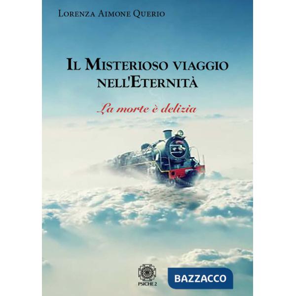 Misterioso viaggio nell'eternità. La morte è delizia (Il)