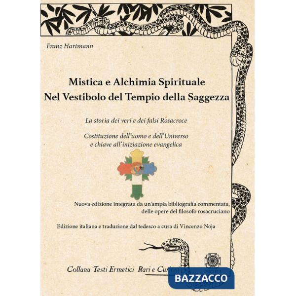 Mistica e alchimia spirituale. Nel vestibolo del tempio della saggezza