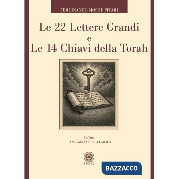 22 lettere grandi e le 14 chiavi della Torah (Le)