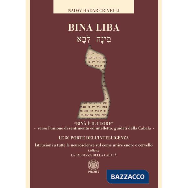 Bina liba. Le 50 porte dell'intelligenza