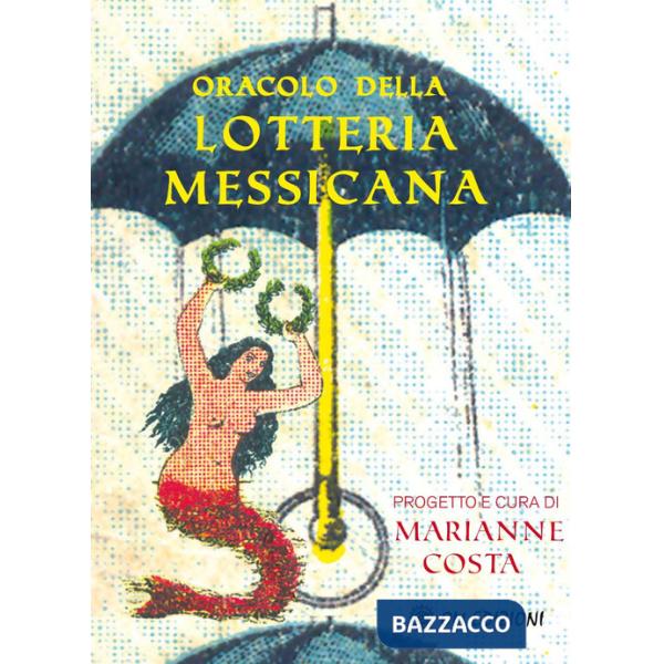 Oracolo della lotteria messicana. Con 54 Carte