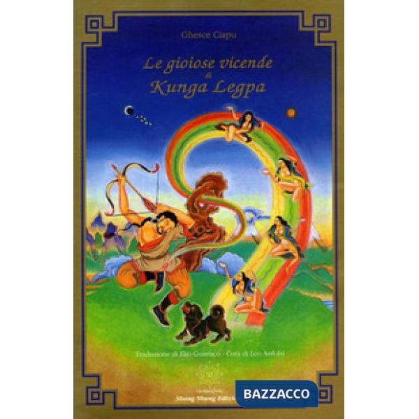 Gioiose vicende di Kunga Legpa (Le)