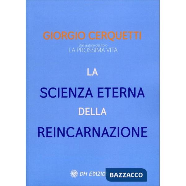 Scienza eterna della reincarnazione (La)