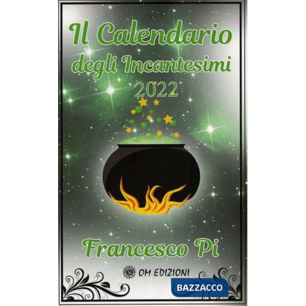 Calendario degli incantesimi 2022 (Il)