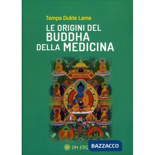 Origini del Buddha della medicina (Le)
