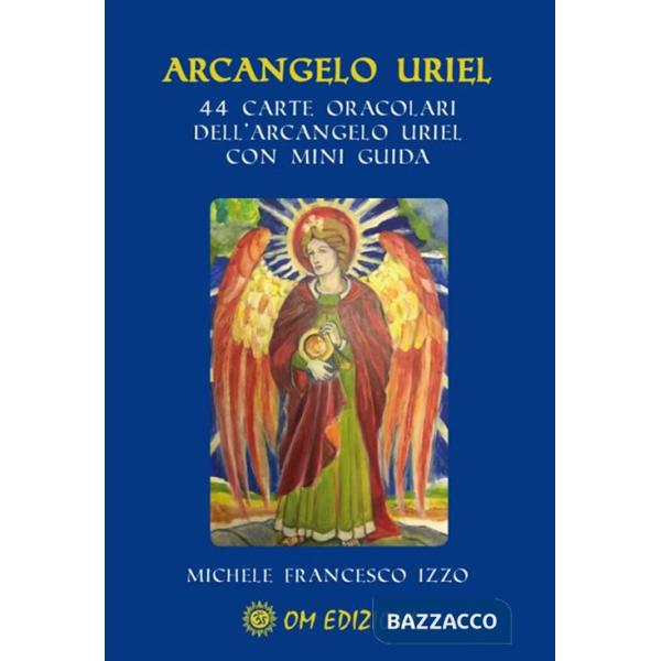 Arcangelo Uriel. Con 44 carte oracolari