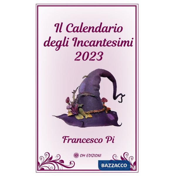 Calendario degli incantesimi 2023 (Il)