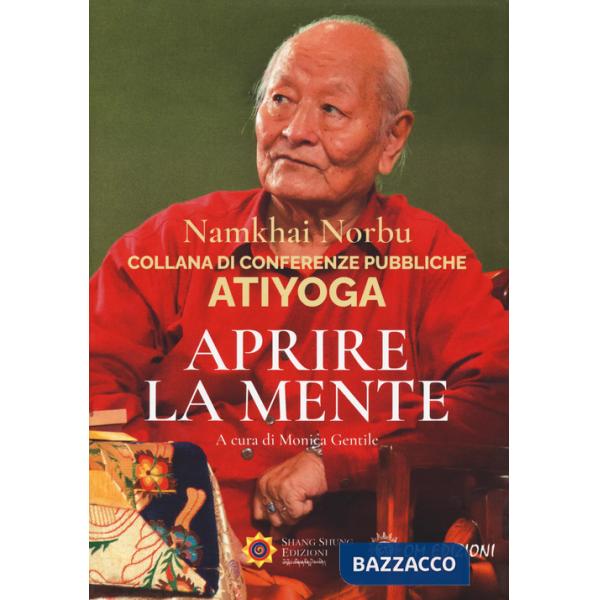 Atiyoga. Aprire la mente