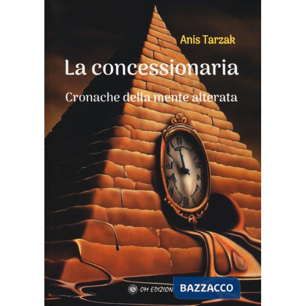 Concessionaria. Cronache della mente alterata (La)