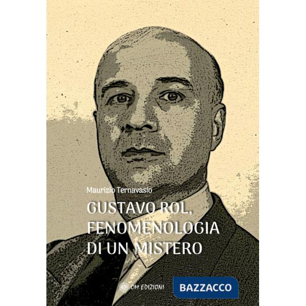 Gustavo Rol, fenomenologia di un mistero