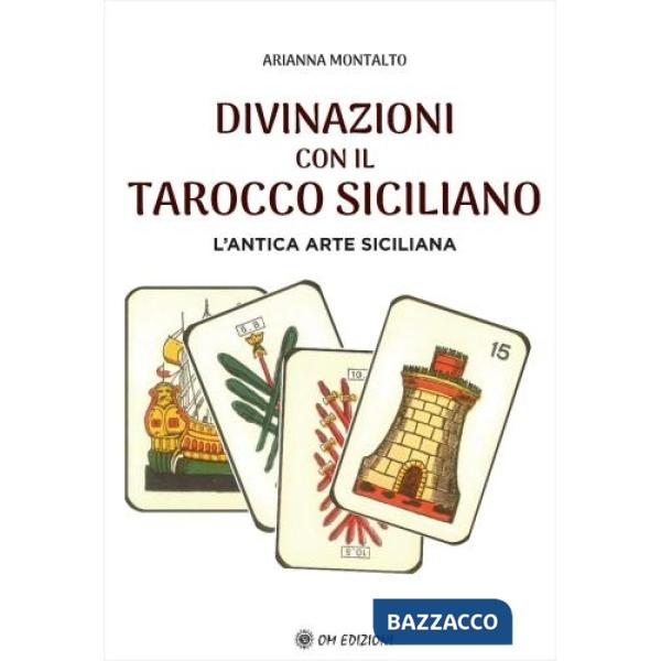 Divinazioni con il tarocco siciliano