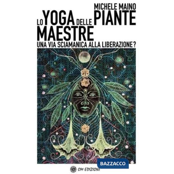 Yoga delle piante maestre (Lo)