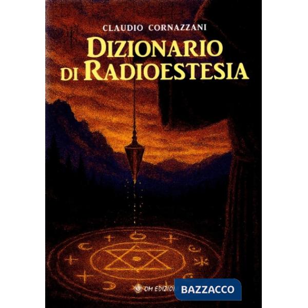 Dizionario di radioestesia