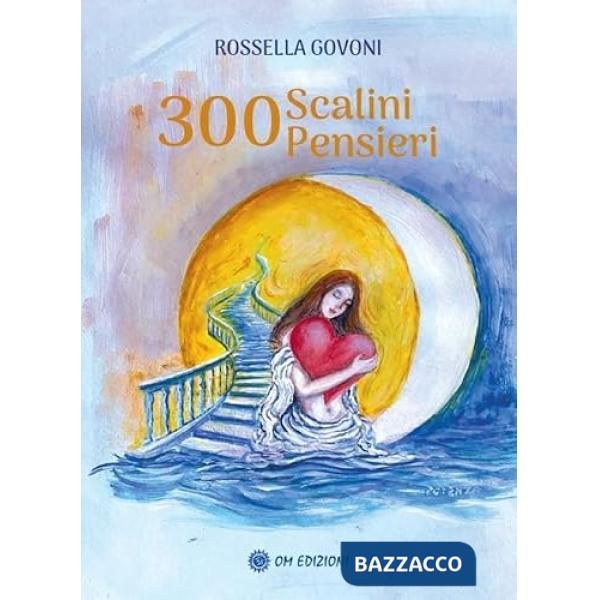 300 scalini 300 pensieri