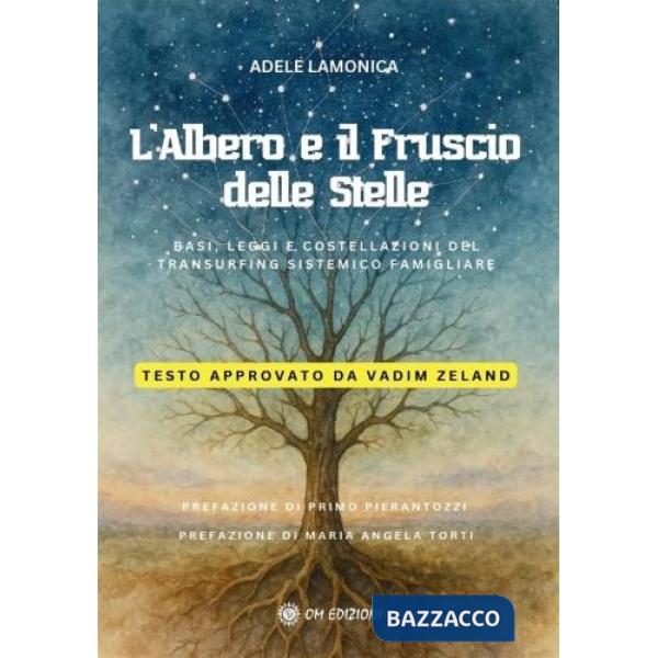 Albero e il fruscio delle stelle (L')