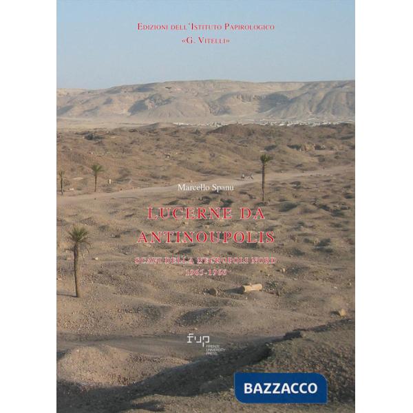 Lucerne da Antinoupolis. Scavi della necropoli nord 1965-1966