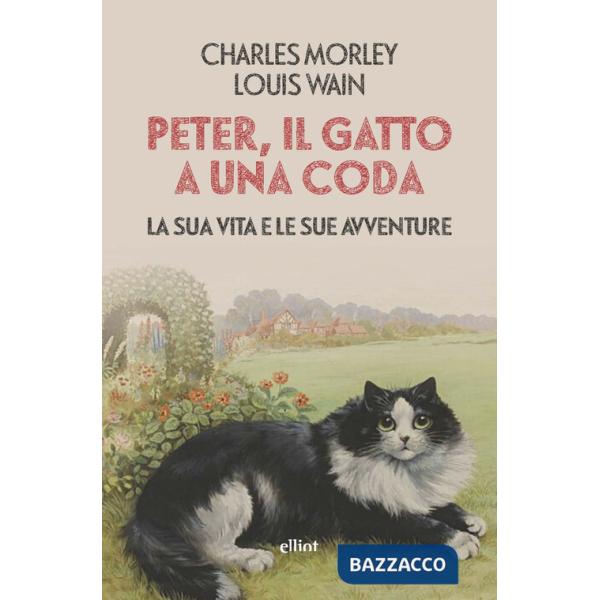 Peter, il gatto a una coda. La sua vita e le sue avventure