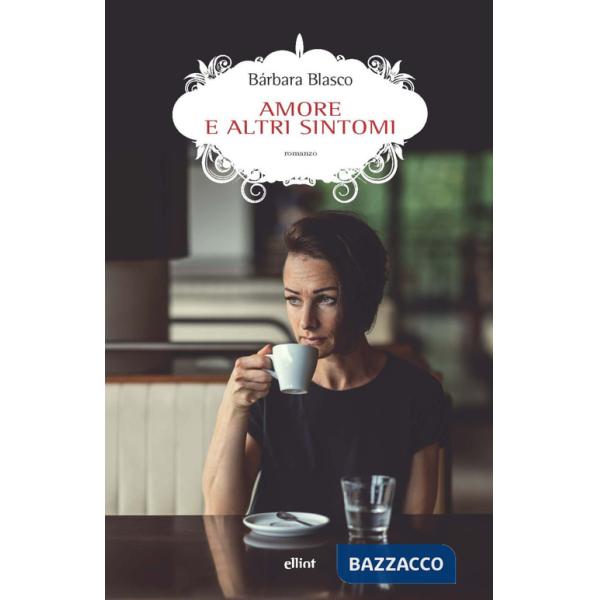 Amore e altri sintomi