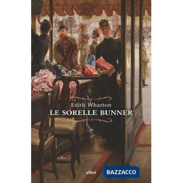 Sorelle Bunner (Le)