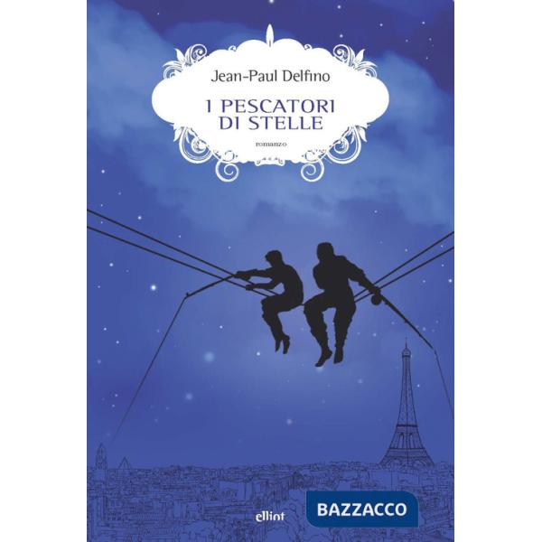 Pescatori di stelle (I)