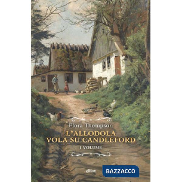 Allodola vola su Candleford (L'). Vol. 1