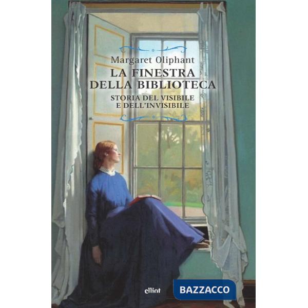 Finestra della biblioteca. Storia del visibile e dell'invisibile (La)