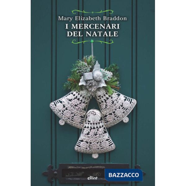 Mercenari del Natale (I)