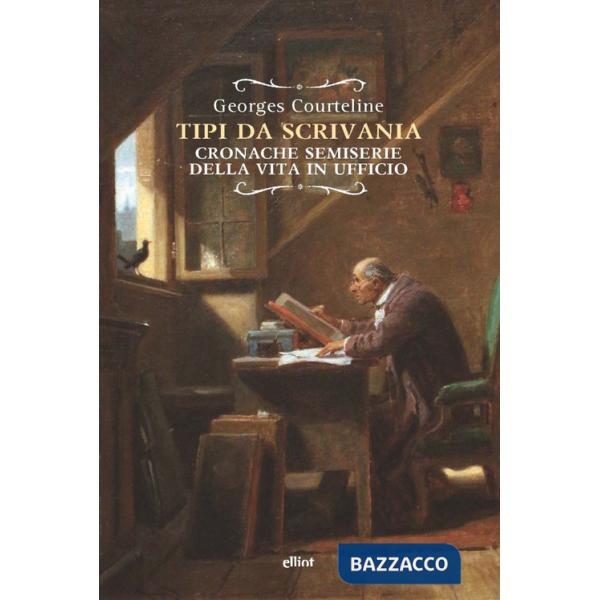 Tipi da scrivania. Cronache semiserie della vita in ufficio