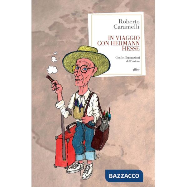 In viaggio con Hermann Hesse