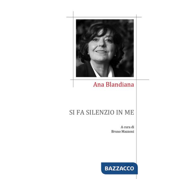 Si fa silenzio in me