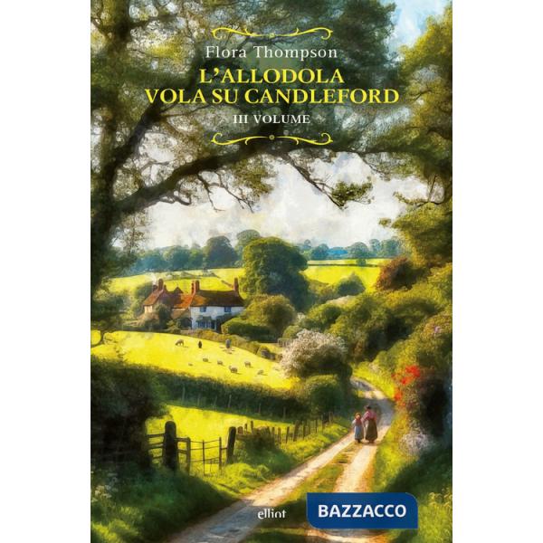 Allodola vola su Candleford (L'). Vol. 3