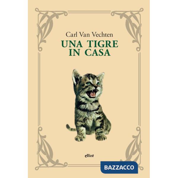 Tigre in casa. Nuova ediz. (Una)