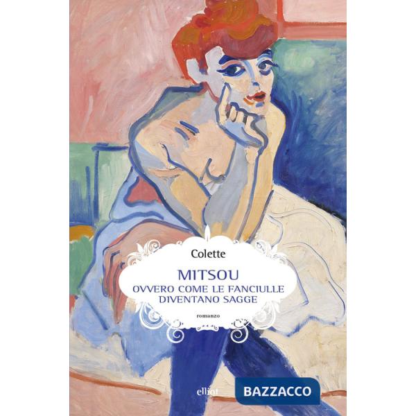 Mitsou. Ovvero come le fanciulle diventano sagge