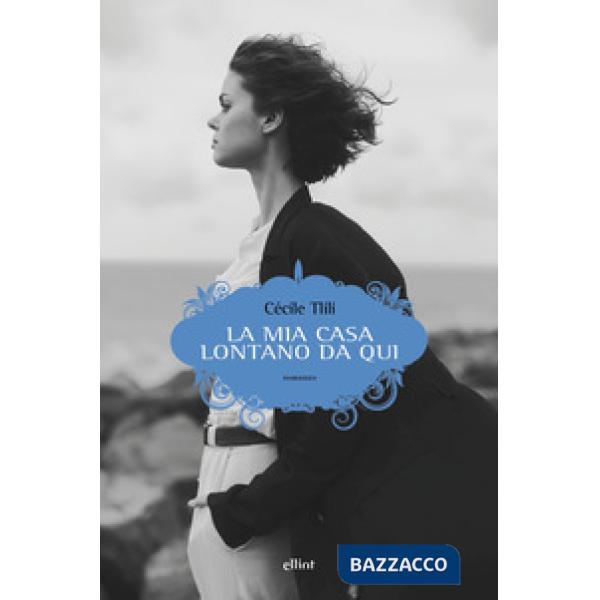 Mia casa lontano da qui (La)