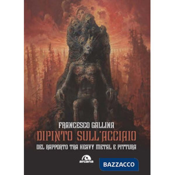 Dipinto sull'acciaio. Del rapporto tra heavy metal e pittura