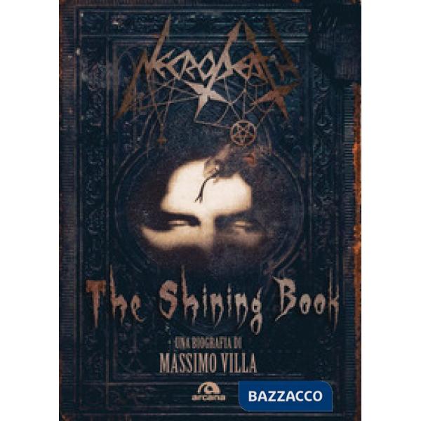 Necrodeath. The shining book. Ediz. italiana