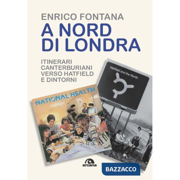 A nord di Londra. Itinerari canterburiani verso Hatfield e dintorni