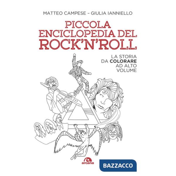 Piccola enciclopedia del rock'n'roll. La storia da colorare ad alto volume