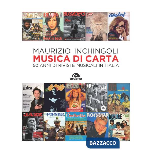 Musica di carta. 50 anni di riviste musicali in Italia