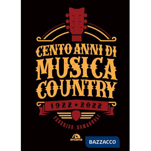 Cento anni di musica country 1922-2022