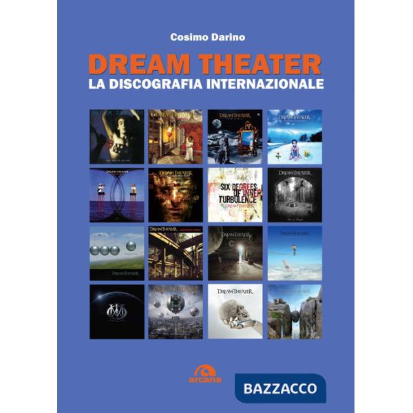 Dream Theater. La discografia internazionale